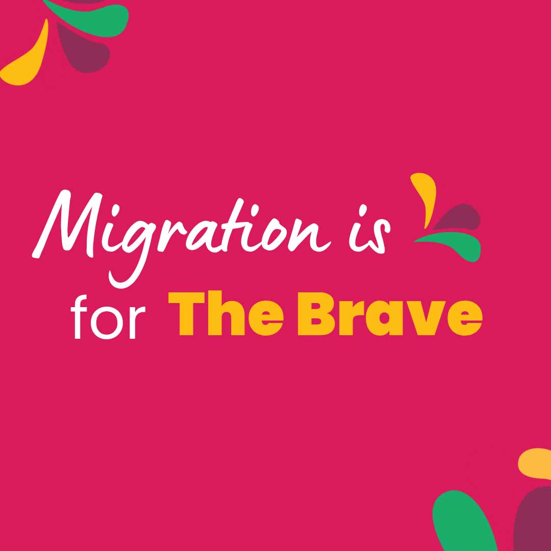 Read more about the article Migration is for the Brave
