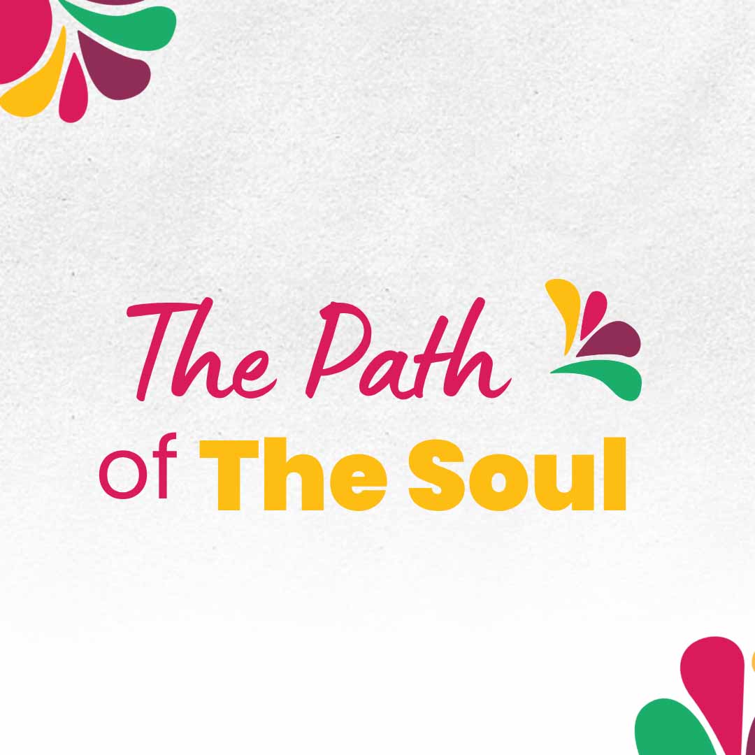 Read more about the article The Path of The Soul
